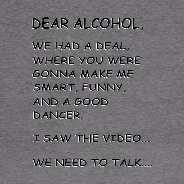 Dear Alcohol B/W by SiSuSiSu